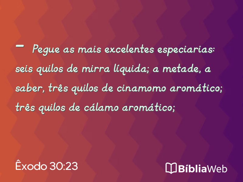 Êxodo 30:23 em imagem para compartilhar