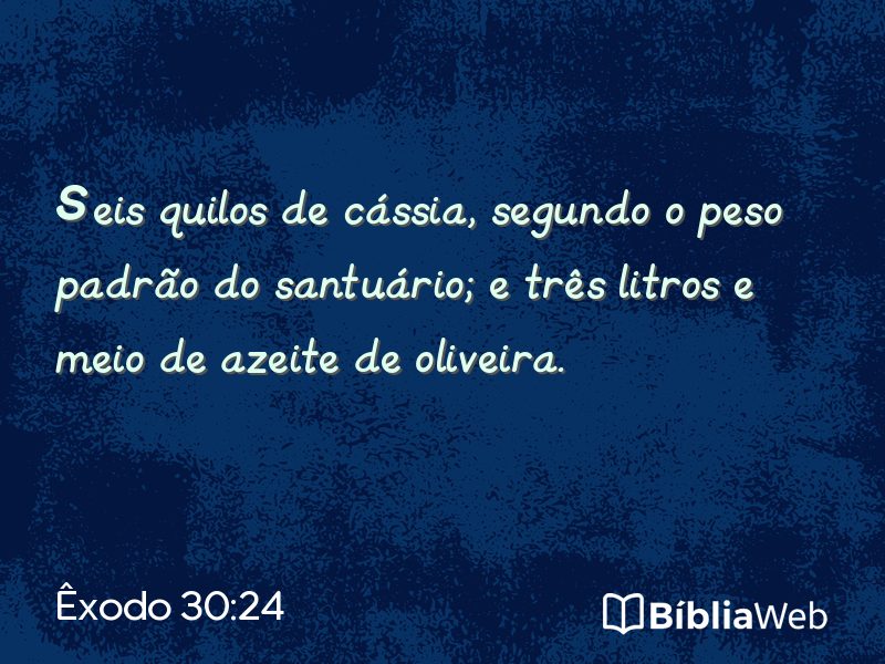 Êxodo 30:24 em imagem para compartilhar