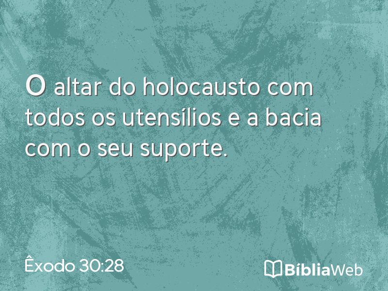 Êxodo 30:28 em imagem para compartilhar