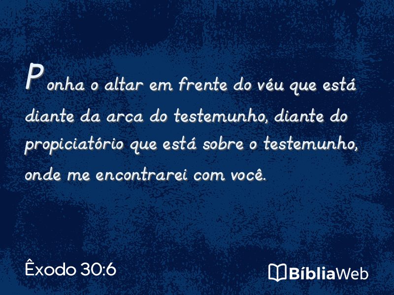 Êxodo 30:6 em imagem para compartilhar