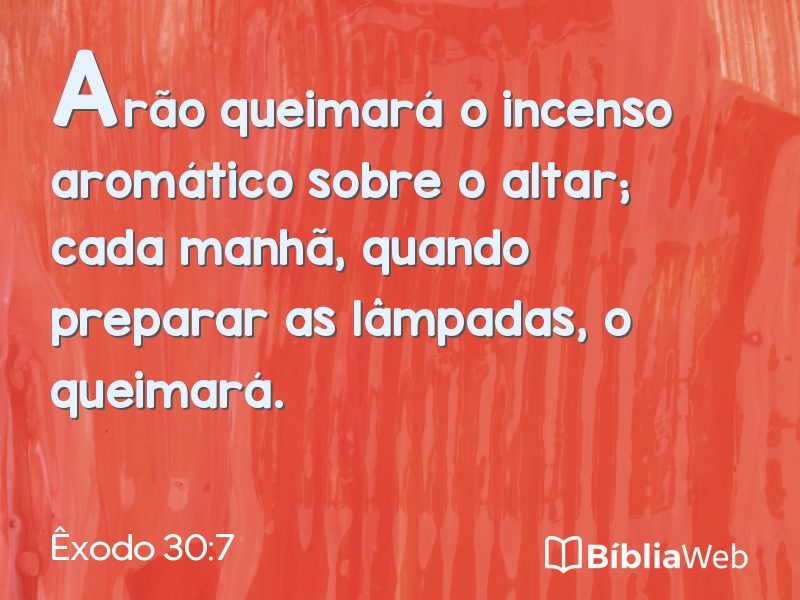 Êxodo 30:7 em imagem para compartilhar