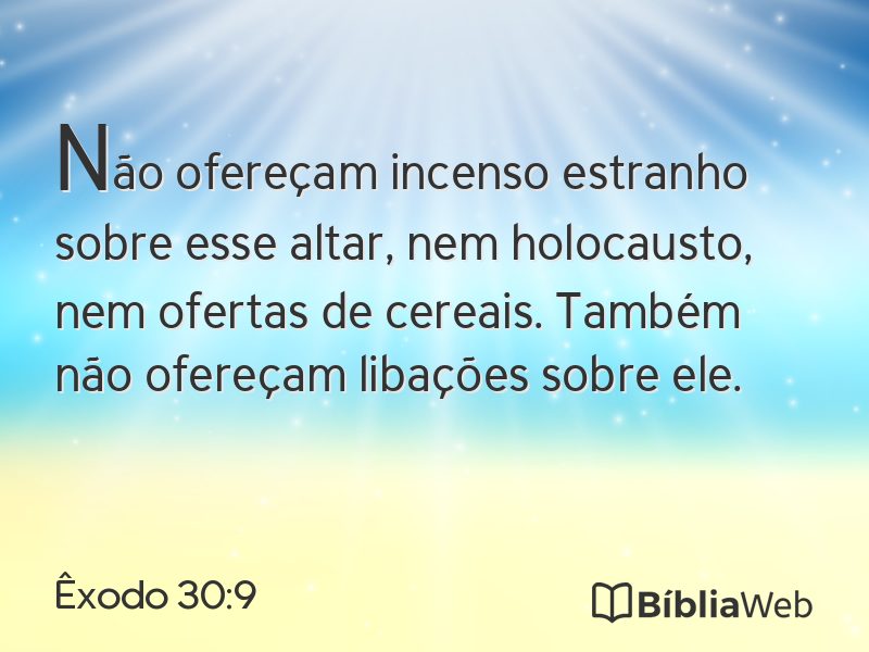 Êxodo 30:9 em imagem para compartilhar