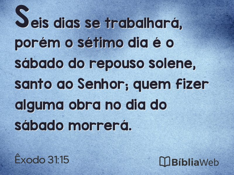 Êxodo 31:15 em imagem para compartilhar