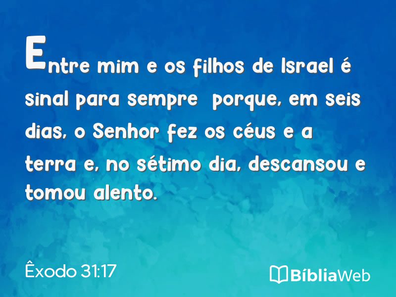 Êxodo 31:17 em imagem para compartilhar