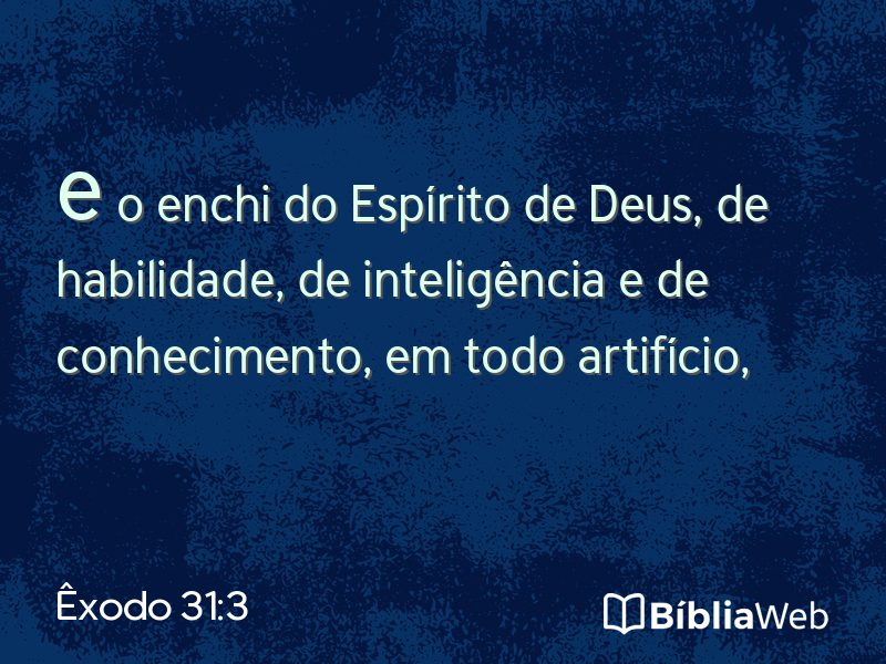 Êxodo 31:3 em imagem para compartilhar