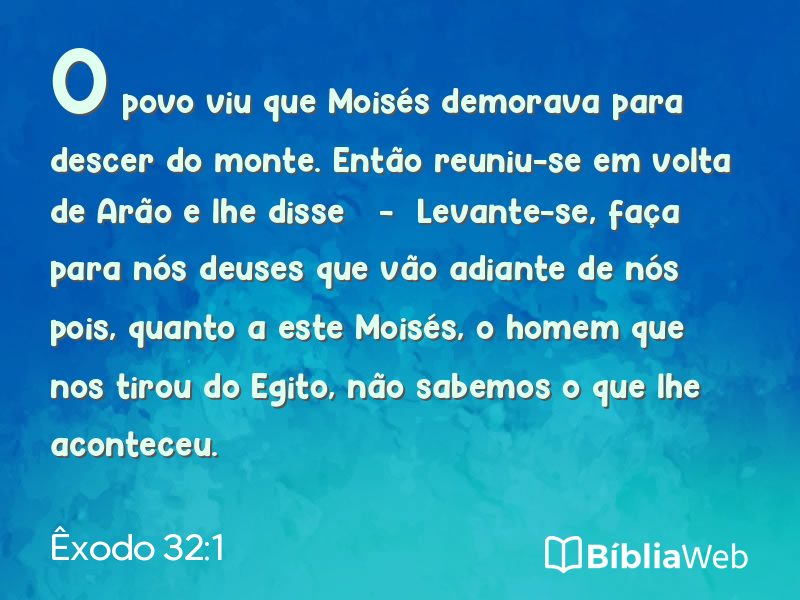 Êxodo 32:1 em imagem para compartilhar