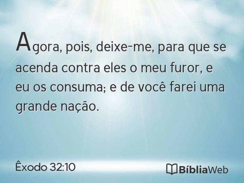 Êxodo 32:10 em imagem para compartilhar