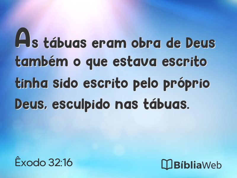 Êxodo 32:16 em imagem para compartilhar