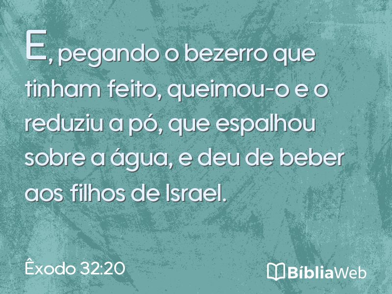 Êxodo 32:20 em imagem para compartilhar