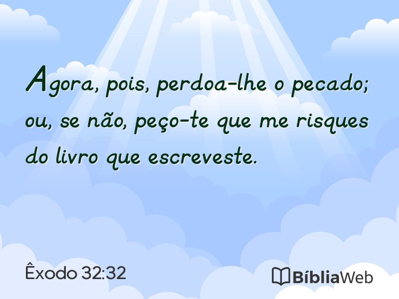 Êxodo 32:32 em imagem para compartilhar
