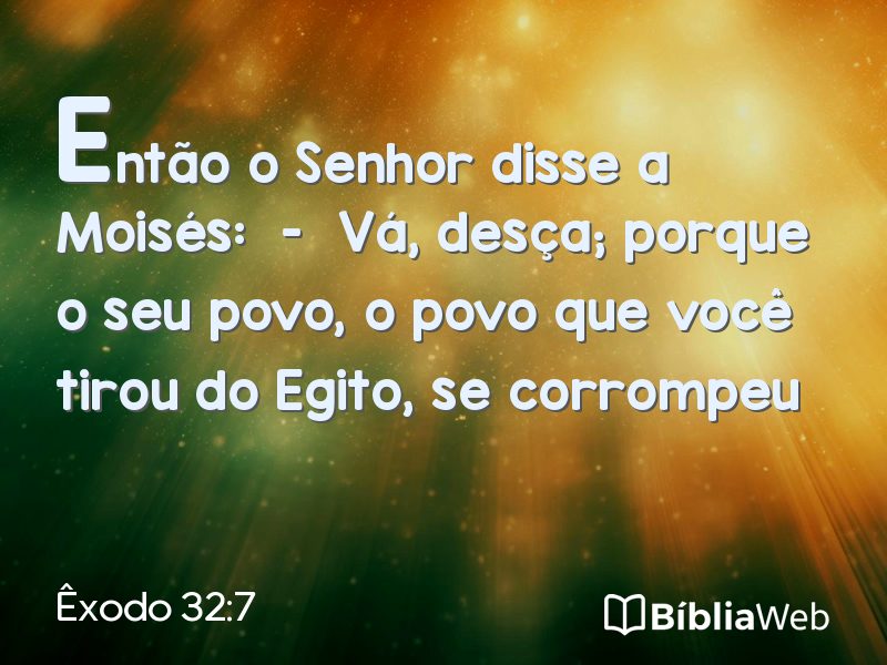 Êxodo 32:7 em imagem para compartilhar