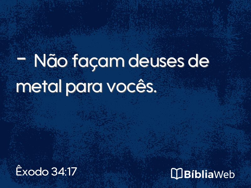 Êxodo 34:17 em imagem para compartilhar