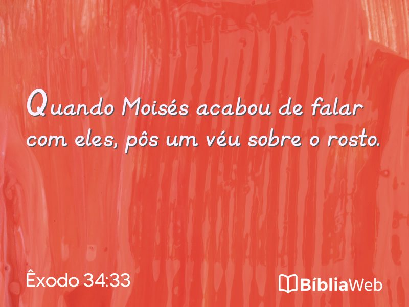Êxodo 34:33 em imagem para compartilhar