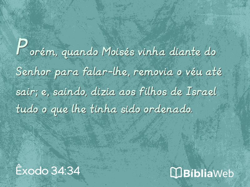 Êxodo 34:34 em imagem para compartilhar