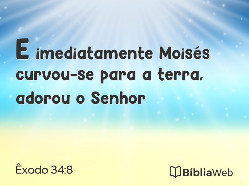 Êxodo 34:8 em imagem para compartilhar