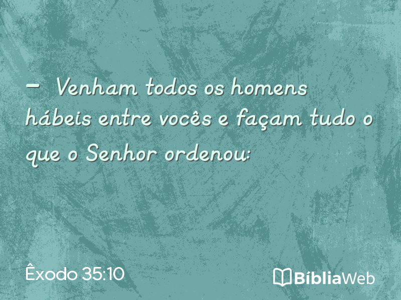 Êxodo 35:10 em imagem para compartilhar