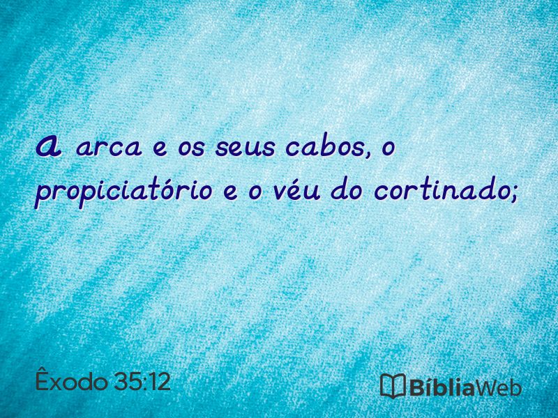 Êxodo 35:12 em imagem para compartilhar