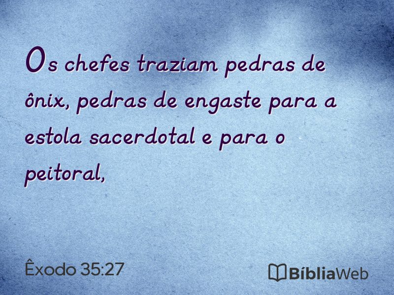 Êxodo 35:27 em imagem para compartilhar
