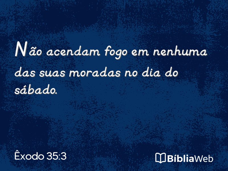 Êxodo 35:3 em imagem para compartilhar
