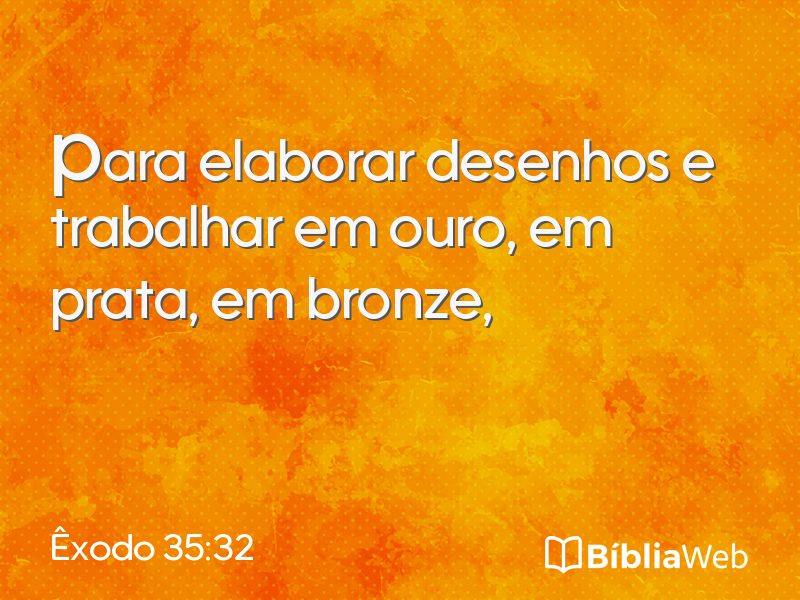 Êxodo 35:32 em imagem para compartilhar