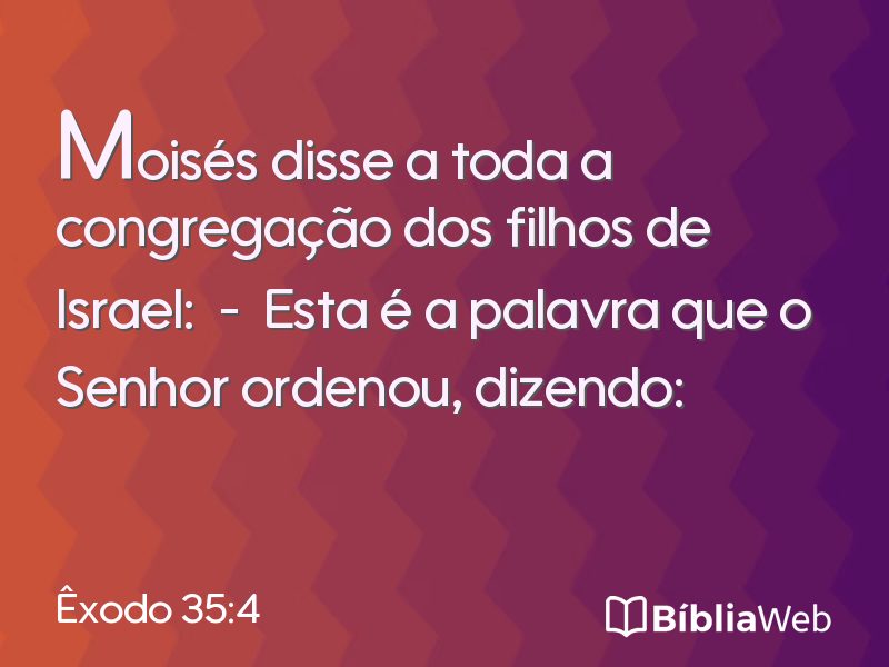 Êxodo 35:4 em imagem para compartilhar