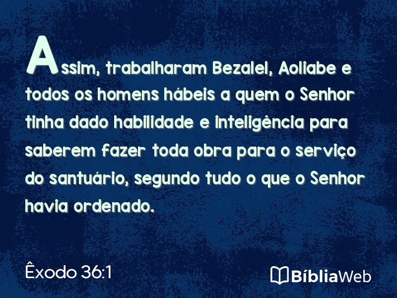 Êxodo 36:1 em imagem para compartilhar