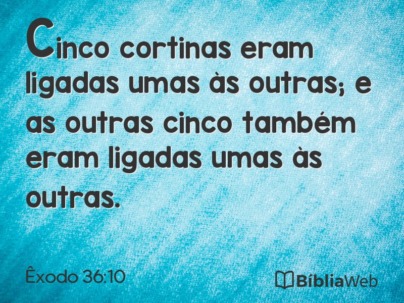 Êxodo 36:10 em imagem para compartilhar