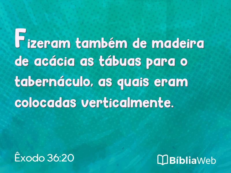 Êxodo 36:20 em imagem para compartilhar