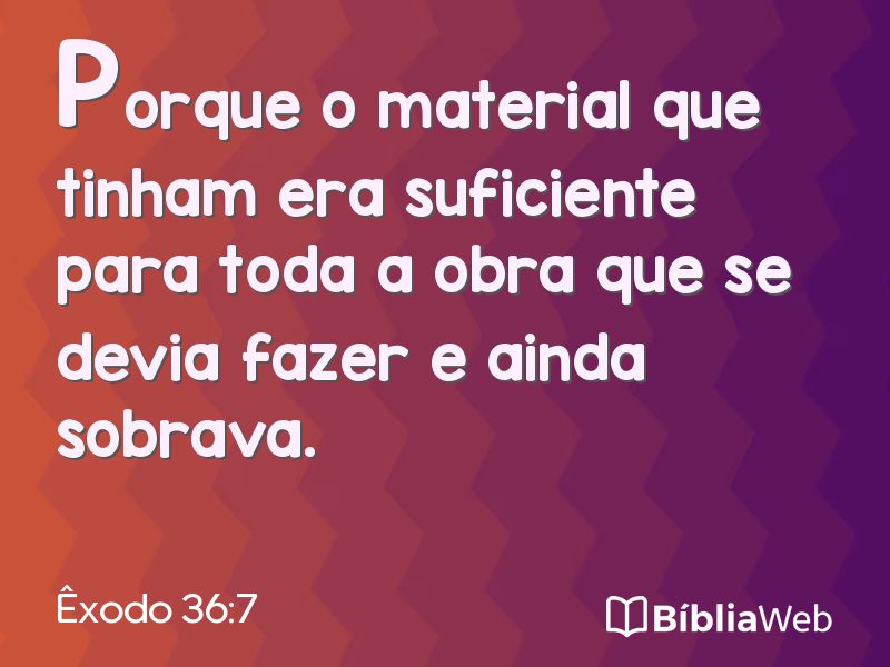 Êxodo 36:7 em imagem para compartilhar