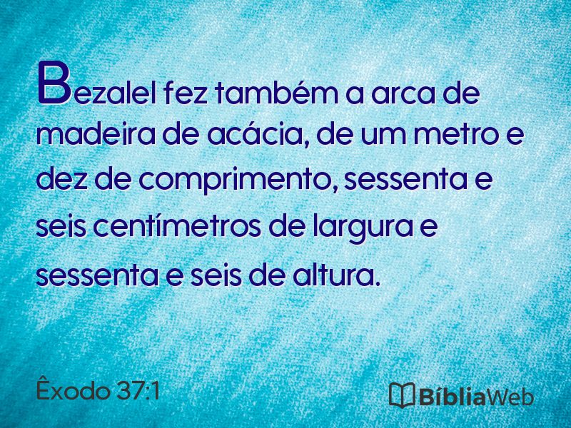 Êxodo 37:1 em imagem para compartilhar