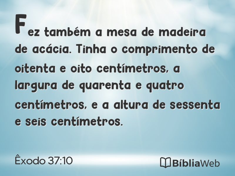 Êxodo 37:10 em imagem para compartilhar