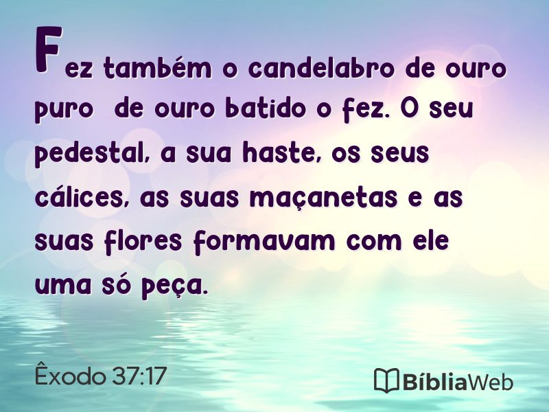 Êxodo 37:17 em imagem para compartilhar