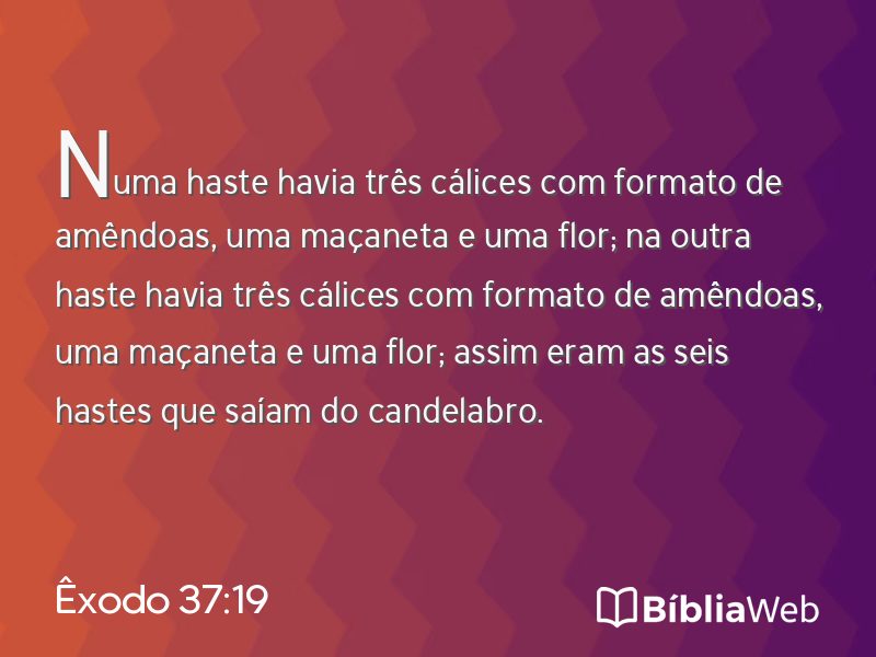 Êxodo 37:19 em imagem para compartilhar