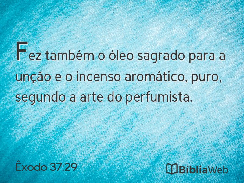 Êxodo 37:29 em imagem para compartilhar