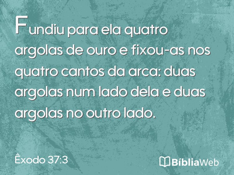 Êxodo 37:3 em imagem para compartilhar
