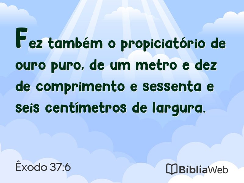 Êxodo 37:6 em imagem para compartilhar
