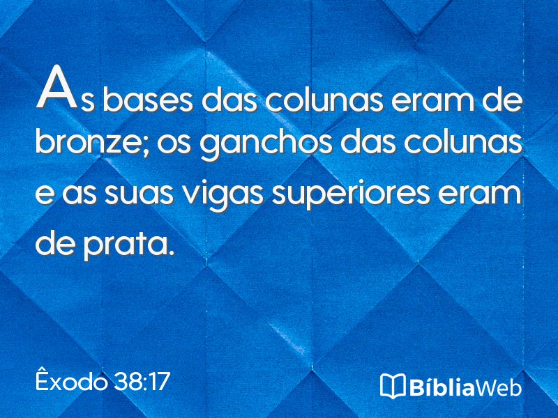 Êxodo 38:17 em imagem para compartilhar