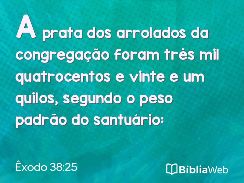Êxodo 38:25 em imagem para compartilhar