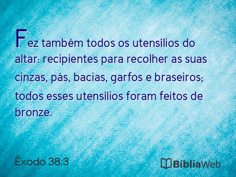 Êxodo 38:3 em imagem para compartilhar