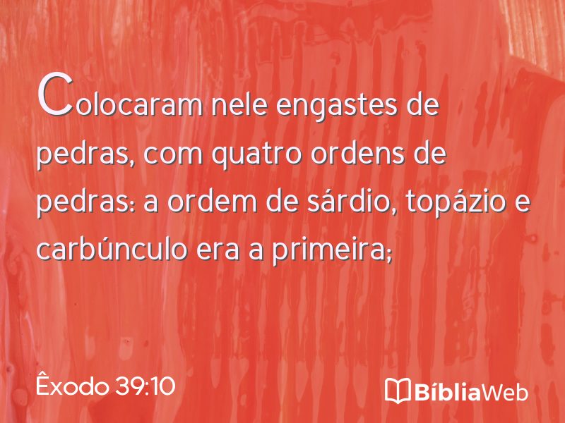 Êxodo 39:10 em imagem para compartilhar