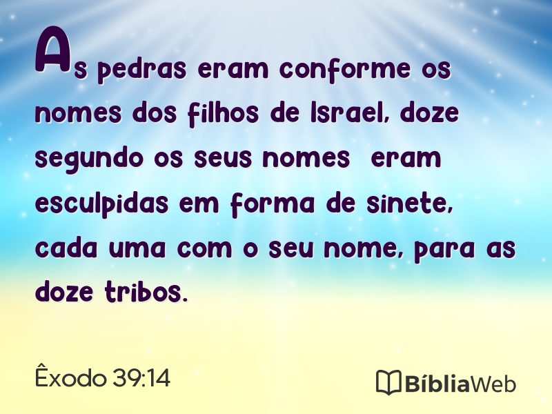 Êxodo 39:14 em imagem para compartilhar