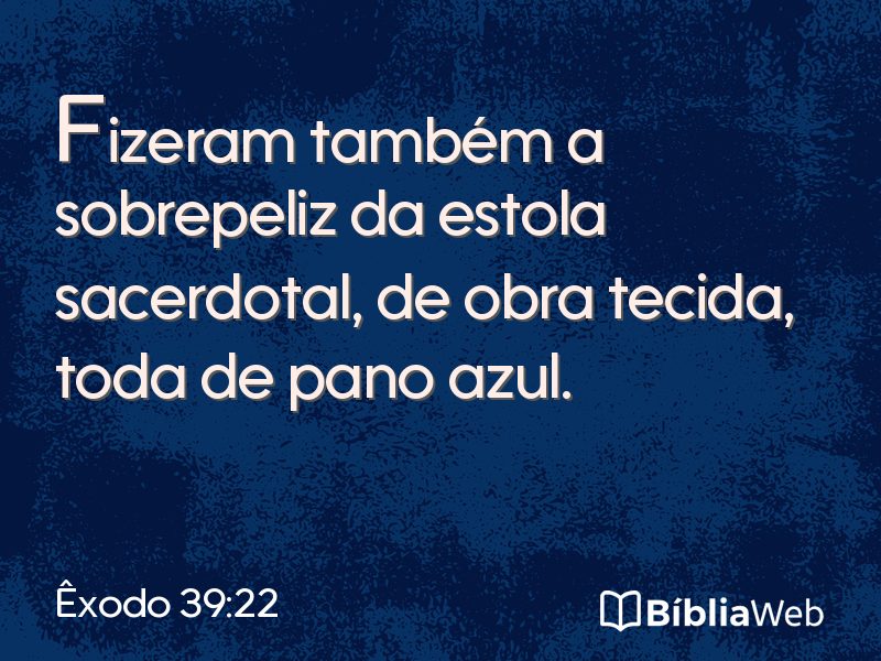 Êxodo 39:22 em imagem para compartilhar