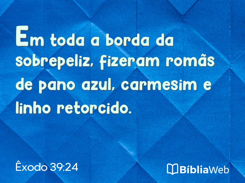 Êxodo 39:24 em imagem para compartilhar