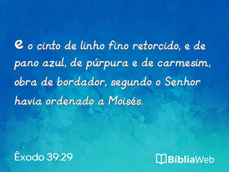 Êxodo 39:29 em imagem para compartilhar