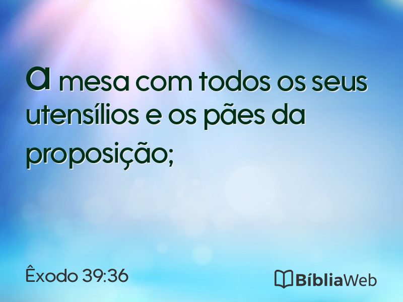 Êxodo 39:36 em imagem para compartilhar
