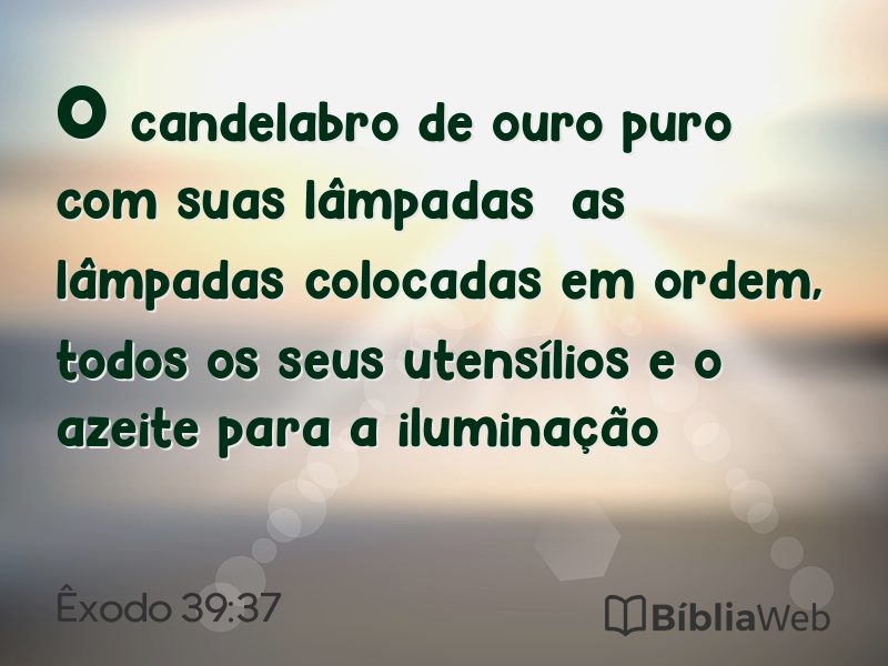 Êxodo 39:37 em imagem para compartilhar