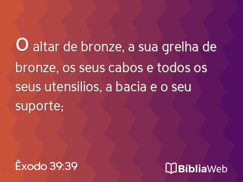 Êxodo 39:39 em imagem para compartilhar