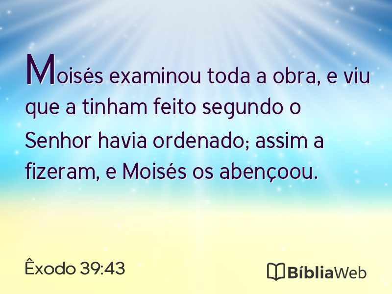 Êxodo 39:43 em imagem para compartilhar