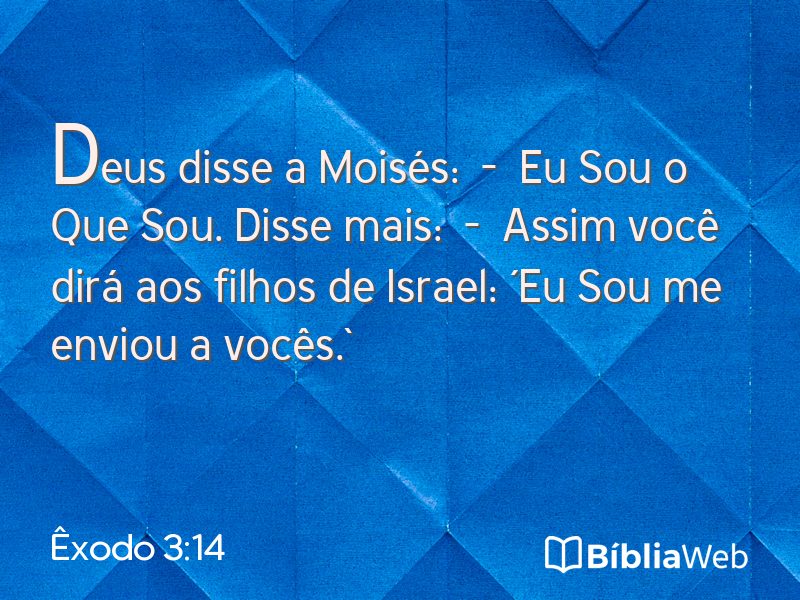 Êxodo 3:14 em imagem para compartilhar