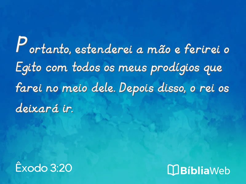 Êxodo 3:20 em imagem para compartilhar
